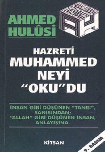 Hz Muhammed Neyi Okudu - Ahmed Hulusi - Kitsan Yayınevi