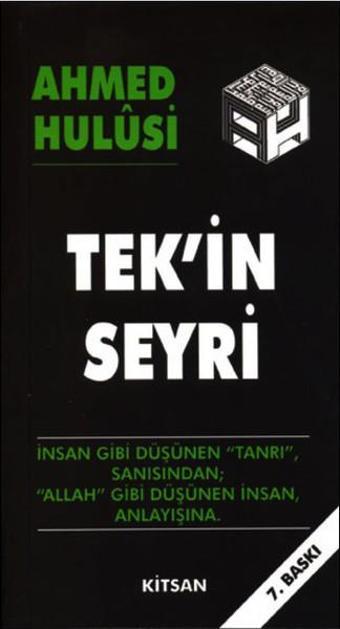 Tek'in Seyri - Ahmed Hulusi - Kitsan Yayınevi