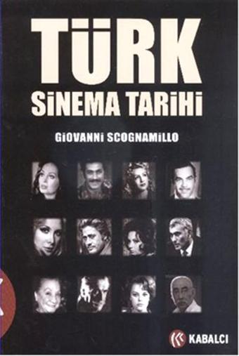 Türk Sinema Tarihi - Giovanni Scognamillo - Kabalcı Yayınevi