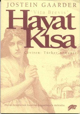 Hayat Kısa - Jostein Gaarder - Pan Yayıncılık