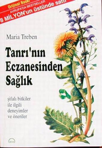 Tanrı'nın Eczanesinden Sağlık - Maria Treben - Ruh ve Madde Yayıncılık