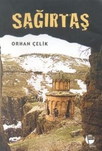 Sağırtaş - Orhan Çelik - Belge Yayınları