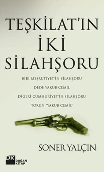 Teşkilatın İki Silahşörü - Soner Yalçın - Doğan Kitap