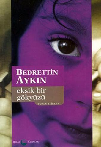Toplu Şiirleri 1 (1970-90) - Belge Yayınları