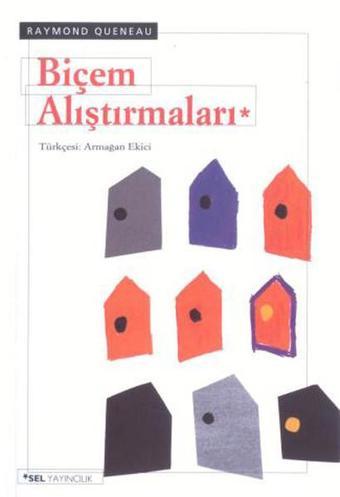 Biçem Alıştırmaları - Raymond Queneau - Sel Yayıncılık