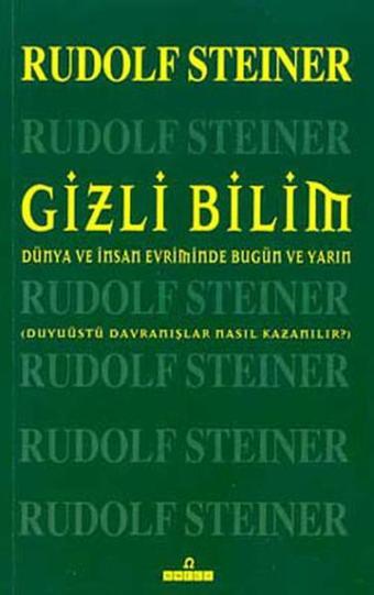 Gizli Bilim - Rudolf Steiner