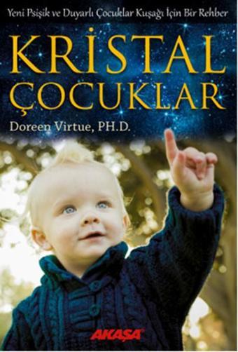 Kristal Çocuklar - Doreen Virtue - Akaşa Yayın