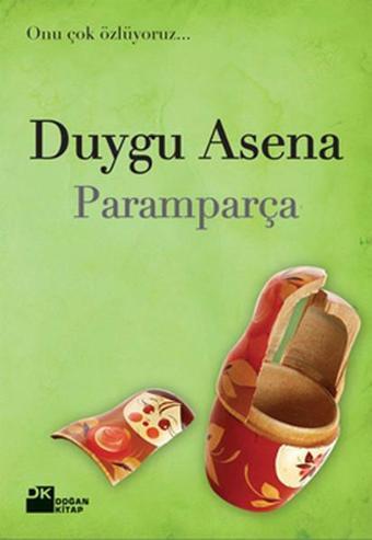 Paramparça - Duygu Asena - Doğan Kitap