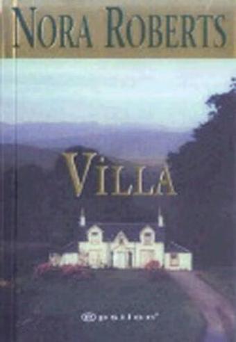 Villa - Nora Roberts - Epsilon Yayınevi