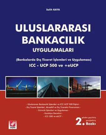 Uluslararası Bankacılık Uygulamaları - Salih Kaya - Seçkin Yayıncılık