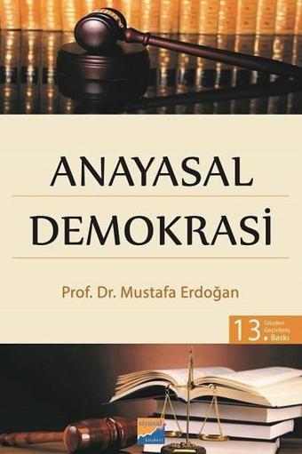 Anayasal Demokrasi - Mustafa Erdoğan - Siyasal Kitabevi