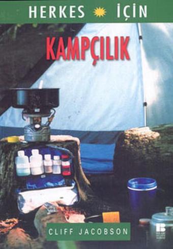 Kampçılık - Cliff Jacobson - Bilge Kültür Sanat
