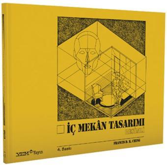 İç Mekan Tasarımı (Resimli) - Francis D.K. Ching - YEM Yayın