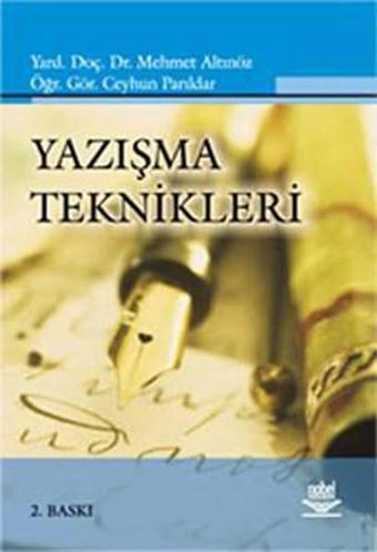 Yazışma Teknikleri - Mehmet Altınöz - Nobel Akademik Yayıncılık