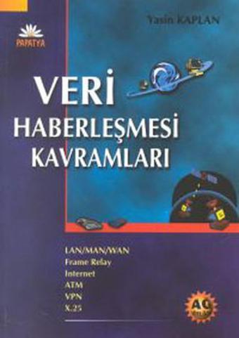 Veri Haberleşmesi Kavramları - Yasin Kaplan - Papatya Bilim