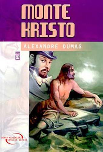 Monte Kristo - Alexandre Dumas - Timaş Çocuk