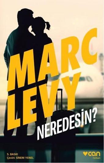 Neredesin - Marc Levy - Can Yayınları