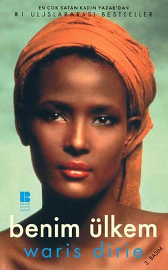 Benim Ülkem - Waris Dirie - Bilge Kültür Sanat