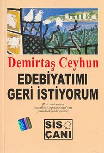 Edebiyatımı Geri İstiyorum - Demirtaş Ceyhun - Sis Çanı