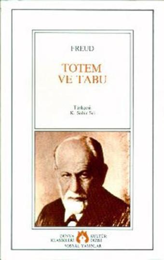 Totem ve Tabu - Sigmund Freud - İlya Yayınları