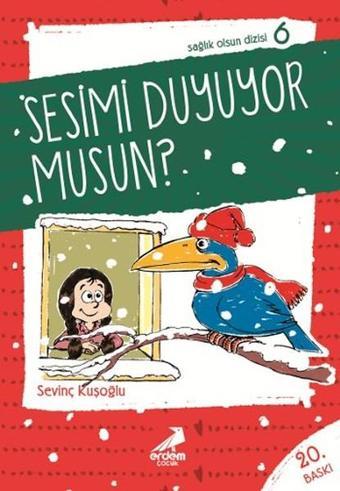 Sesimi Duyuyor musun? - Sevinç Kuşoğlu - Erdem Çocuk