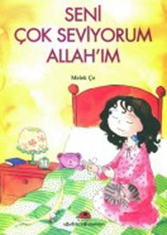 Seni Çok Seviyorum Allahım - Melek Çe - Uğurböceği