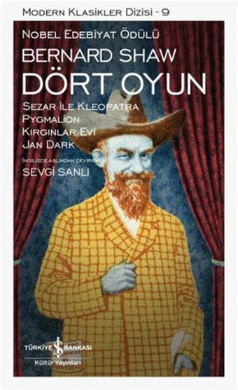 Dört Oyun - Bernard Shaw - İş Bankası Kültür Yayınları