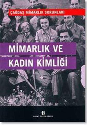 Mimarlık ve Kadın Kimliği - Boyut Yayın Grubu