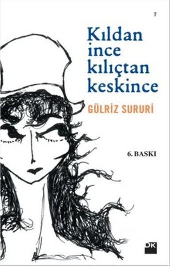 Kıldan İnce Kılıçtan Keskin - Doğan Kitap