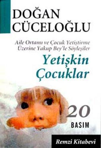 Yetişkin Çocuklar - Doğan Cüceloğlu - Remzi Kitabevi