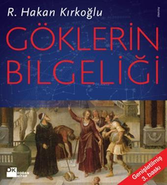 Göklerin Bilgeliği - R. Hakan Kırkoğlu - Doğan Kitap