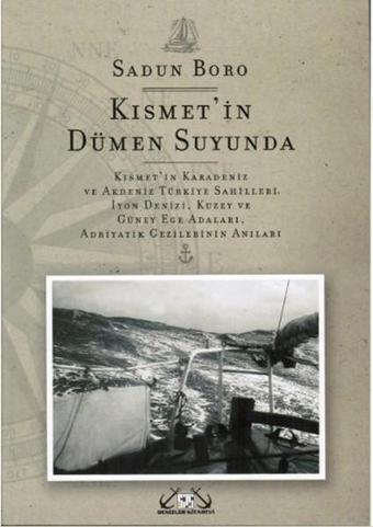 Kısmet'in Dümen Suyunda - Sadun Boro - Denizler Kitabevi