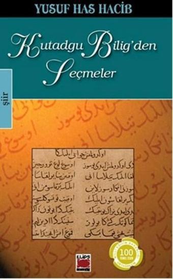 Kutadgu Bilig'den Seçmeler - Yusuf Has Hacip - Elips Kitapları