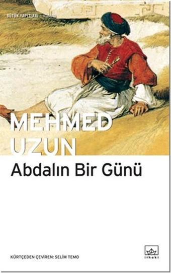 Abdalın Bir Günü - Mehmed Uzun - İthaki Yayınları