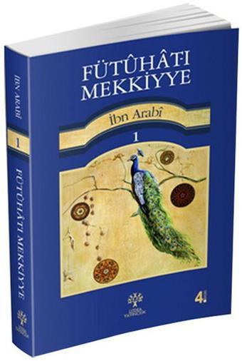 Fütuhat-ı Mekkiyye 1 - Muhyiddin İbnü'l Arabi - Litera
