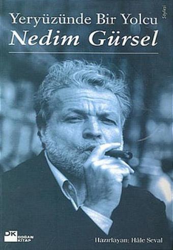 Yeryüzünde Bir Yolcu - Nedim Gürsel - Doğan Kitap