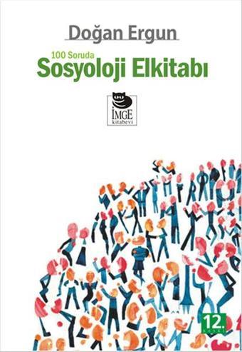 100 Soruda Sosyoloji El Kitabı - Doğan Ergun - İmge Kitabevi