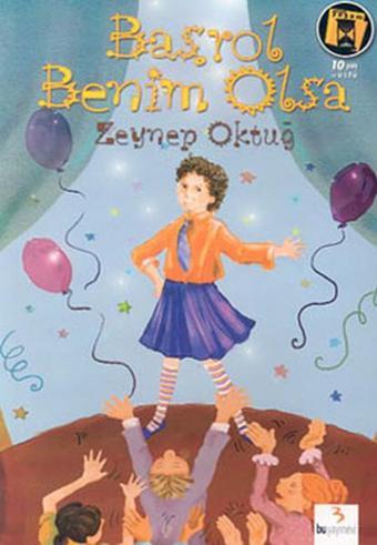 Başrol Benim Olsa - Zeynep Oktuğ - Bu Yayınevi