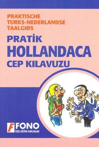 Pratik Hollandaca Cep Klavuzu - Kolektif  - Fono Yayınları