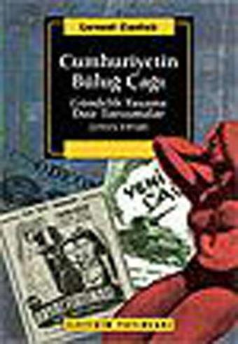 Cumhuriyetin Büluğ Çağı - İletişim Yayınları