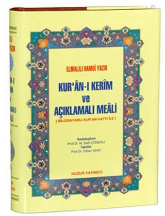 Kuran-ı Kerim Meali - Bilgisayarlı Kuran Hattı - Elmalılı Hamdi - Huzur Yayınevi