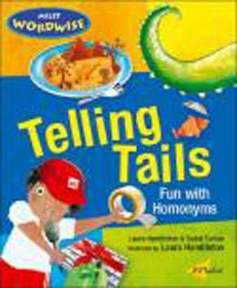 Telling Tails: Fun with Homonyms - Laura Hambleton - Milet Yayınları