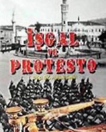 İşgal ve Protesto - Haluk Selvi - Değişim Yayınları