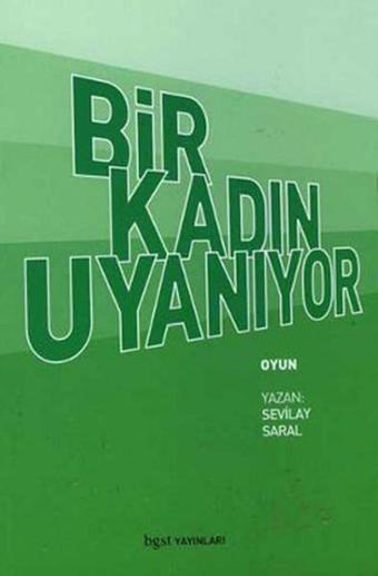 Bir Kadın Uyanıyor - Sevilay Saral - BGST