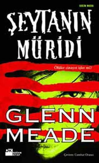 Şeytanın Müridi - Glenn Meade - Doğan Kitap