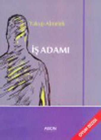 İş Adamı - Yakup Almelek - Arion Yayınevi