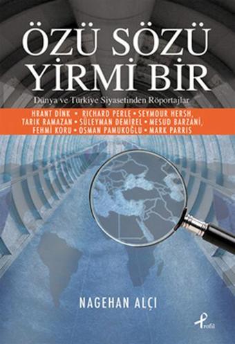 Özü Sözü Yirmibir - Nagehan Alçı - Profil Kitap Yayınevi