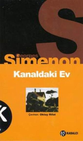 Kanaldaki Ev - Georges Simenon - Kabalcı Yayınevi