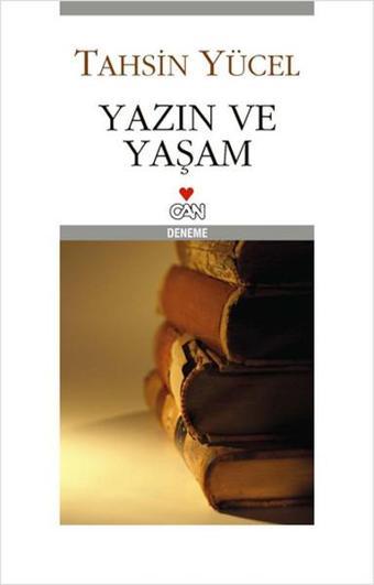 Yazın ve Yaşam - Tahsin Yücel - Can Yayınları