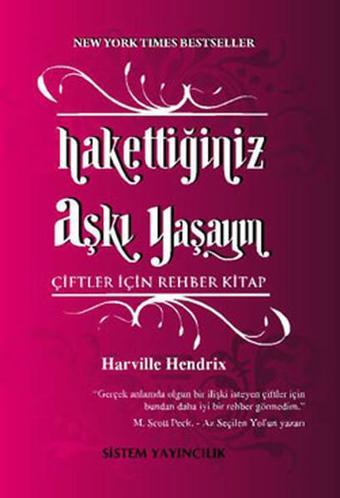 Hakettiğiniz Aşkı Yaşayın - Harville Hendrix - Sistem Yayıncılık